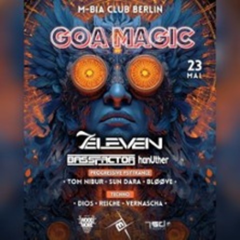 Goa Magic pres. 7eleven & Bassfactor - BERLIN - 23.05.2026 23:00
