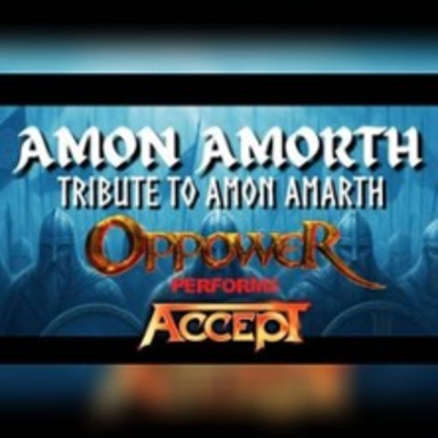 Amon Amorth & Oppower - KAISERSLAUTERN - 09.04.2027 20:30