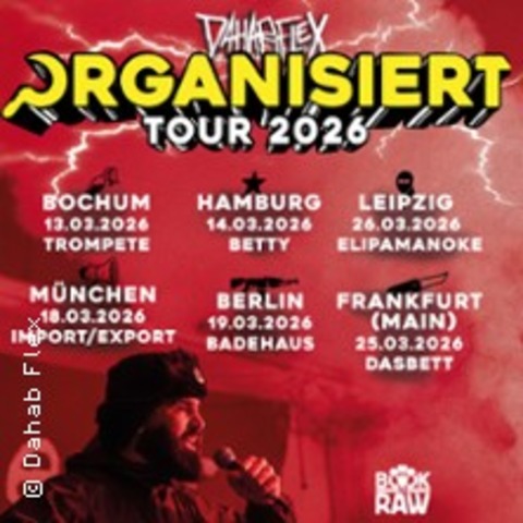 Dahabflex - Organisiert Tour 2026 - Zusatzshows - ROSTOCK - 09.10.2026 20:00