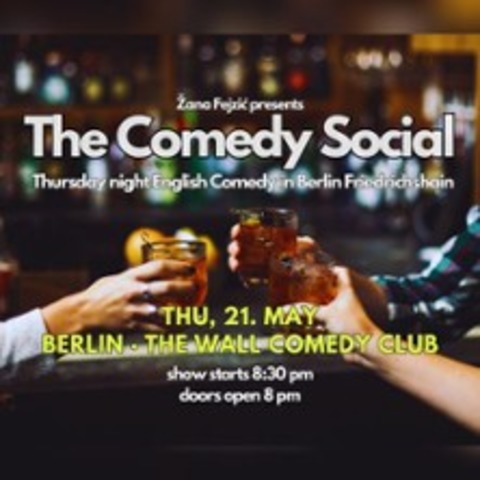 The Comedy Social: Thursday Night Comedy - BERLIN - 21.05.2026 20:30