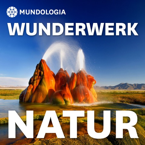 MUNDOLOGIA: Wunderwerk Natur - Freiburg - 30.01.2027 12:00
