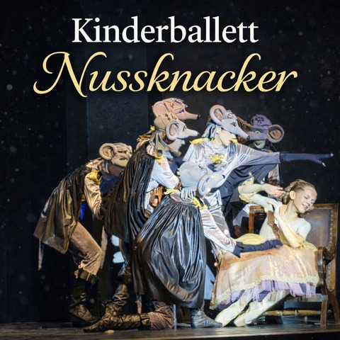 Kinderballett „Nussknacker“ - Tour 2026 - Neu-Ulm - 13.12.2026 14:00