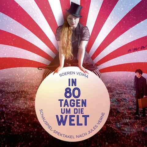 In 80 Tagen um die Welt - Vechta - 05.04.2027 20:00
