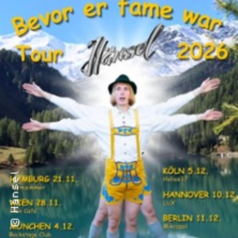 H�NSEL - Bevor-er-Fame-war-Tour - BERLIN - 11.12.2026 20:00