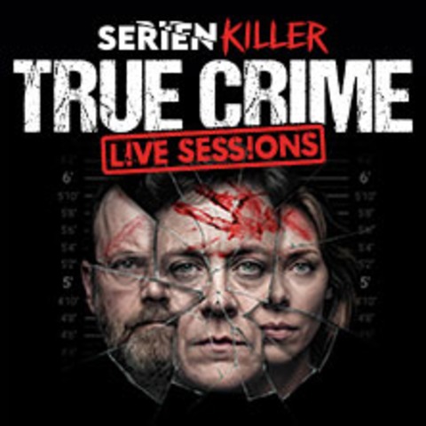SERIENKILLER - True Crime Live Sessions | Tatort, SOKO, CSI & Co - K�LN-EHRENFELD - 08.07.2026 20:30