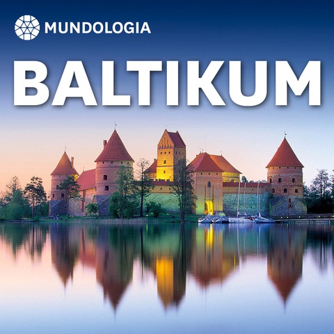 MUNDOLOGIA: Baltikum - Freiburg - 24.02.2027 19:30
