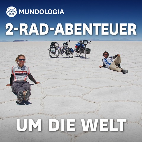 MUNDOLOGIA: 2-Rad-Abenteuer um die Welt - Freiburg - 25.02.2027 19:30