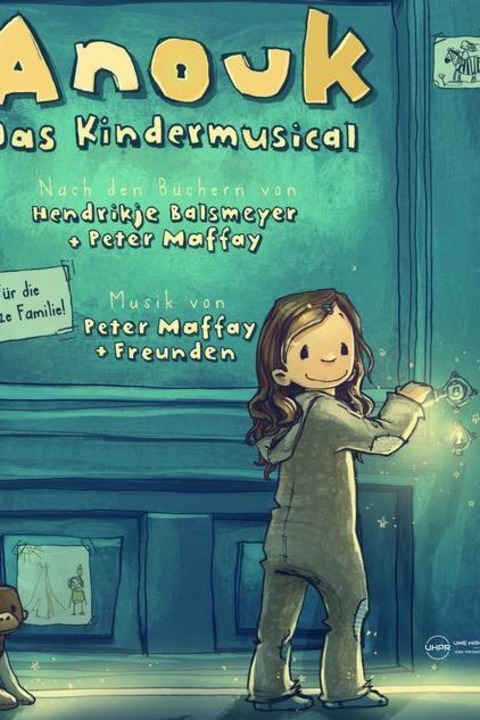Anouk - Das Kindermusical - Von Hendrikje Balsmeyer und Peter Maffay / Frank Serr Showservice International - Borken - 16.03.2027 16:00