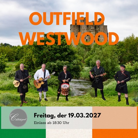 Irischer Abend mit Outfield Westwood - St. Patricks Day Party - Flensburg - 19.03.2027 19:30