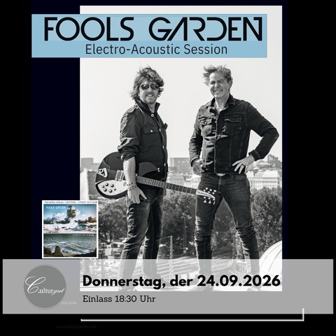 FOOLS GARDEN - Electro-Acoustic Session - Flensburg - 24.09.2026 19:30