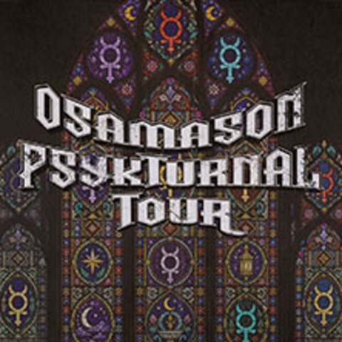 OSAMASON - PSYKTURNAL TOUR - M�nchen - 01.10.2026 20:00