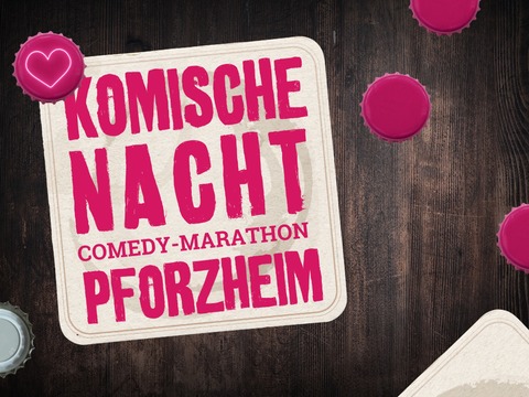 2. KOMISCHE NACHT PFORZHEIM - Pforzheim - 10.11.2026 19:30