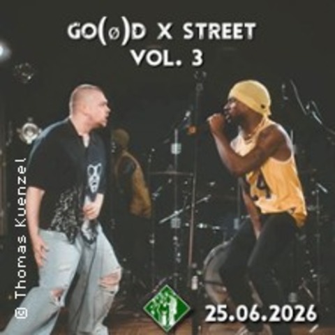Go(o)d X Street Vol. 3 - BERLIN - 25.06.2026 20:00