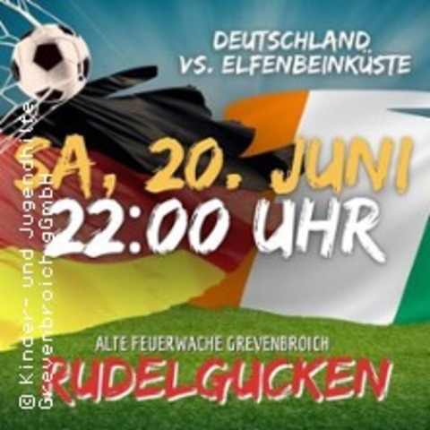 Deutschland vs. Elfenbeink�ste - Rudelgucken WM26 - GREVENBROICH - 20.06.2026 22:00