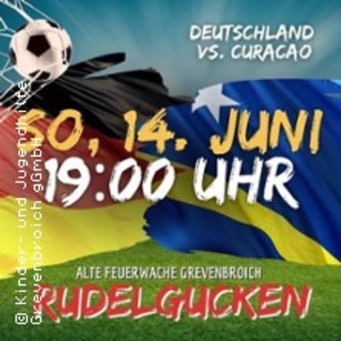 Deutschland vs. Curacao - Rudelgucken WM26 - GREVENBROICH - 14.06.2026 19:00