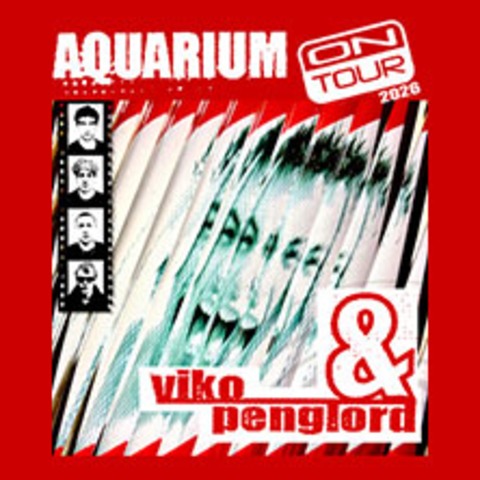 viko & penglord - Aquarium on tour 2026 - Stuttgart - 12.12.2026 20:00