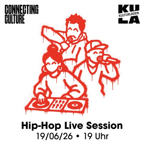 Connecting Culture - Hip-Hop Live Session - Konstanz - 19.06.2026 19:00
