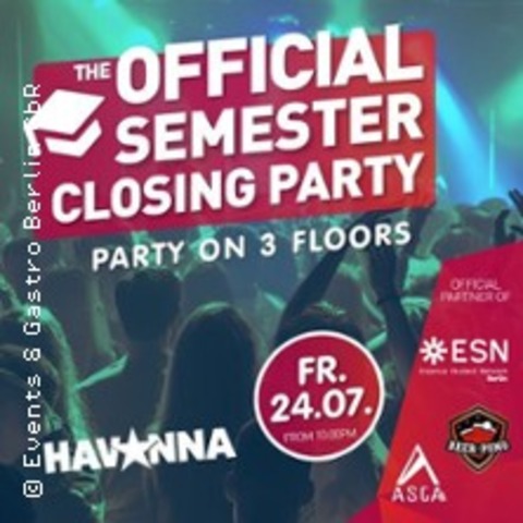 The Official Semester Closing Party - BERLIN - 24.07.2026 22:00