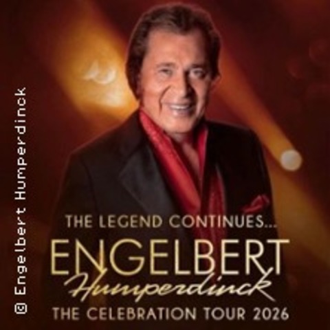 Engelbert Celebration Tour - WESTHOFEN - 15.08.2026 20:00