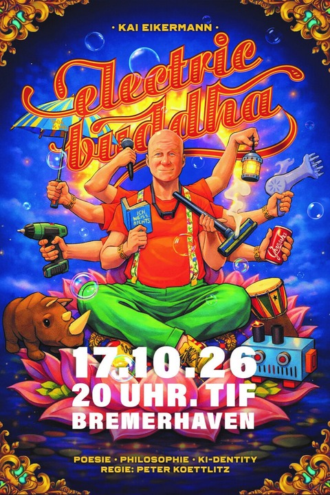 Kai Eikermann - Eikermanns „Electric Buddha“ - Bremerhaven - 17.10.2026 20:00