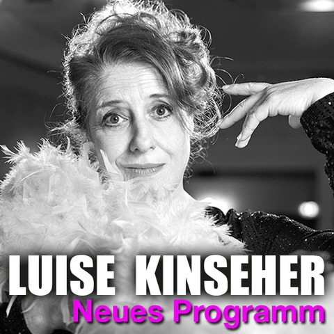 Luise Kinseher - Mary from Bavary- Endlich SOLO - F�rth - 26.06.2026 19:30