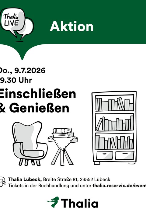 Einschlie�en & Genie�en - L�beck - 09.07.2026 19:30