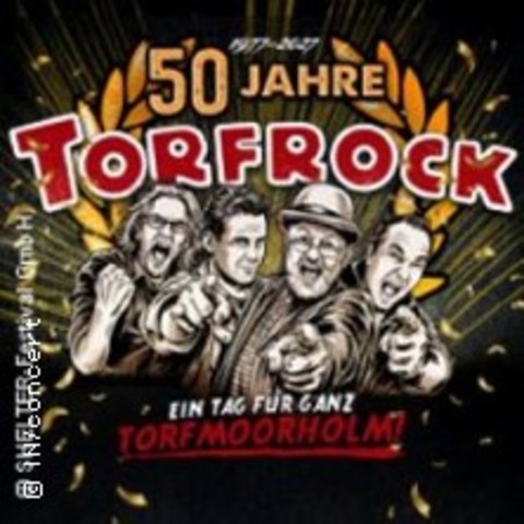 50 Jahre Torfrock - Das Jubil�um - Ein Tag f�r ganz Torfmoorholm - EGGEBEK - 24.07.2027 13:00