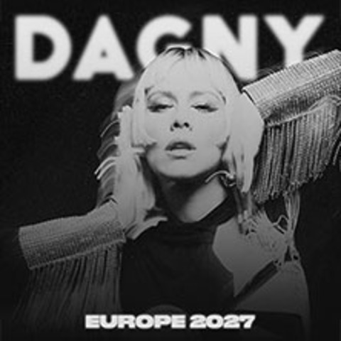 Dagny - Europe 2027 - Stuttgart - 07.02.2027 20:00