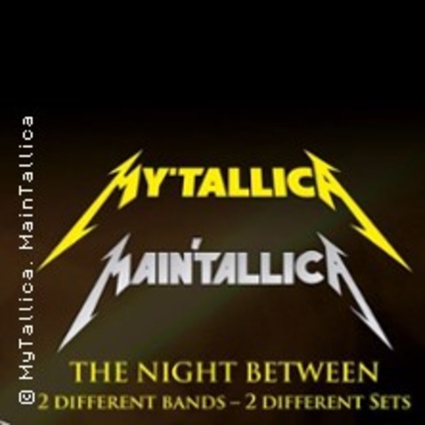 My'tallica + Main'tallica - 2 different bands - 2 different sets - Frankfurt am Main - 23.05.2026 21:00