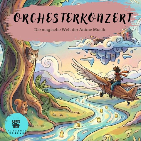 Orchesterkonzert: Die Magische Welt der Anime Musik! - ASCHAFFENBURG - 28.06.2026 17:00