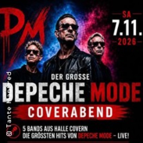 Der gro�e Depeche Mode Coverabend - HALLE - 07.11.2026 20:00