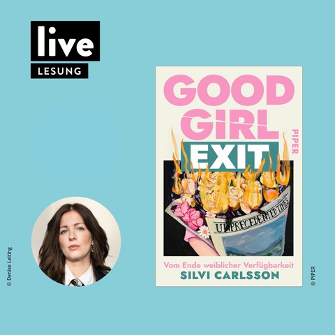 LESUNG: GOOD GIRL EXIT - Vom Ende weiblicher Verf�gbarkeit - Rostock - 21.09.2026 19:30