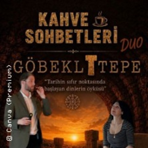 Kahve Sohbetleri “G�beklitepe” - K�LN - 04.06.2026 16:30