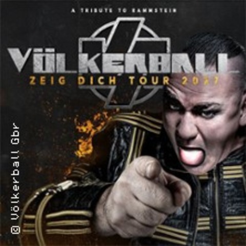 V�LKERBALL - A Tribute to Rammstein - Zeig Dich Tour 2027 - D�sseldorf - 17.04.2027 20:00