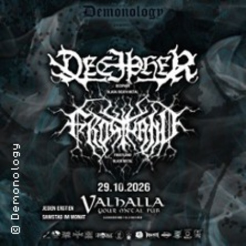 Decipher + Frostland - We support independent artists - K�LN - 29.10.2026 18:00