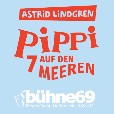 Pippi Langstrumpf auf den 7 Meeren - Kindertheater der b�hne 69 e.V. - Kamp-Lintfort - 16.01.2027 15:00