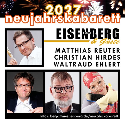 Neujahrskabarett 2027 - Eisenberg & G�ste - Waltraud Ehlert (Esther M�nch), Matthias Reuter, Christian Hirdes - HERNE - 13.01.2027 20:00