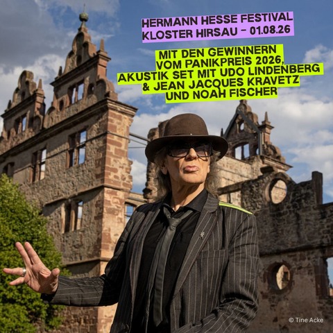 Hermann Hesse-Festival 2026 - mit den Gewinnern des Panikpreises 2026, Akustik Set mit Udo Lindenberg & Jean Jacques Kravetz und Saxophonist Noah Fischer - Calw - 01.08.2026 20:00