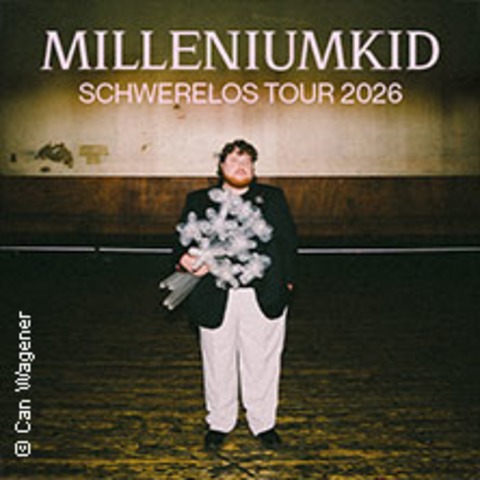 MilleniumKid - Schwerelos Tour 2026 - ERFURT - 06.09.2026 18:30