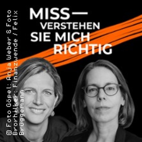Missverstehen Sie mich richtig - Anne Brorhilker zu Gast bei Maja G�pel - BERLIN - 23.08.2026 18:00