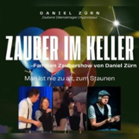 Zauber im Keller - von DanielZ�rn - Schw�bisch Hall - 12.07.2026 15:30