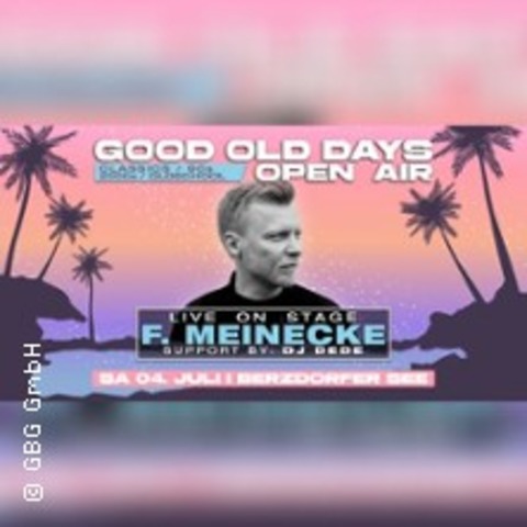 Good Old Days - Open Air 2026 - G�RLITZ - 04.07.2026 20:00