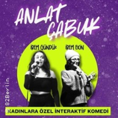 Anlat Cabuk Kadinlara Ozel T�rkce Komedi | Kadinlara �zel Interaktif T�rk�e Komed - M�NCHEN - 27.05.2026 20:00
