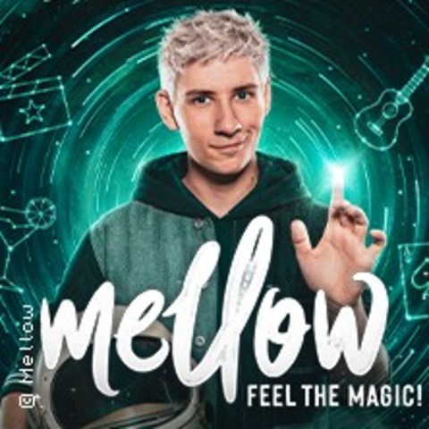 Mellow - Feel the Magic! - Bautzen - 13.11.2027 17:00