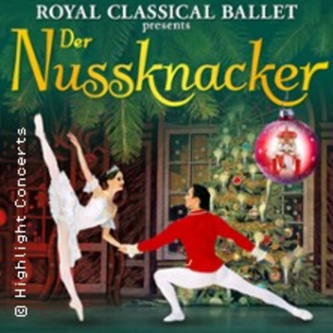 Der Nussknacker - Royal Classical Ballet - Hoyerswerda - 09.01.2027 18:00