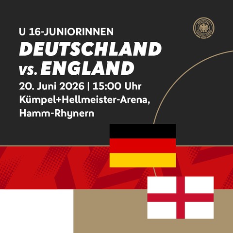 Deutschland - England - Hamm - 20.06.2026 15:00