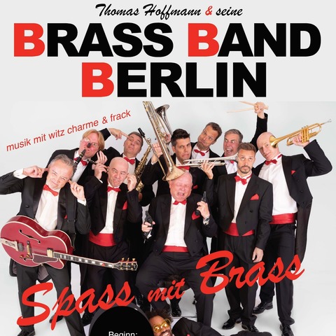 Spass mit Brass - Brass Band Berlin - Luckenwalde - 04.10.2026 19:00