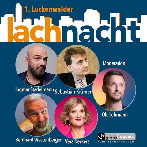 1. Luckenwalder Lachnacht - „Comedy Stand Up Show“ - Luckenwalde - 29.10.2026 20:00
