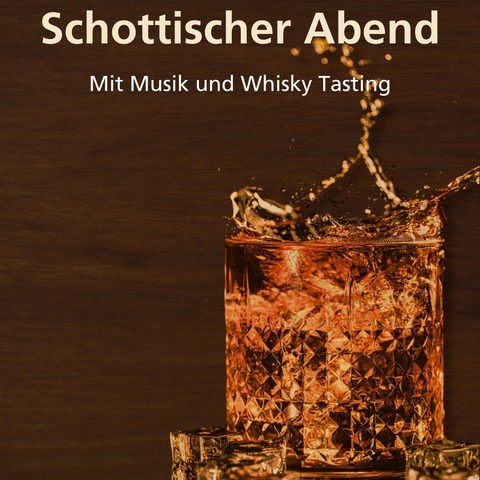 Schottischer Abend - Musik und Whisky Tasting - Luckenwalde - 02.10.2026 20:00