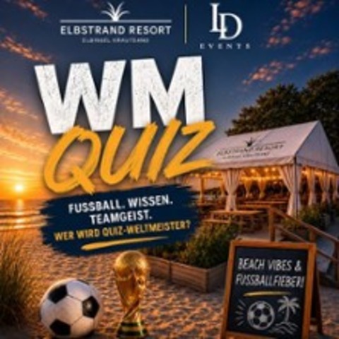WM Quiz am Strand - DROCHTERSEN - 08.07.2026 19:00